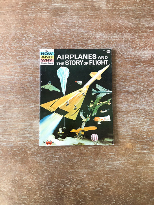 The How and Why Wonder Book of Airplanes and the Story of Flight , 1970's Wonder Book #5065