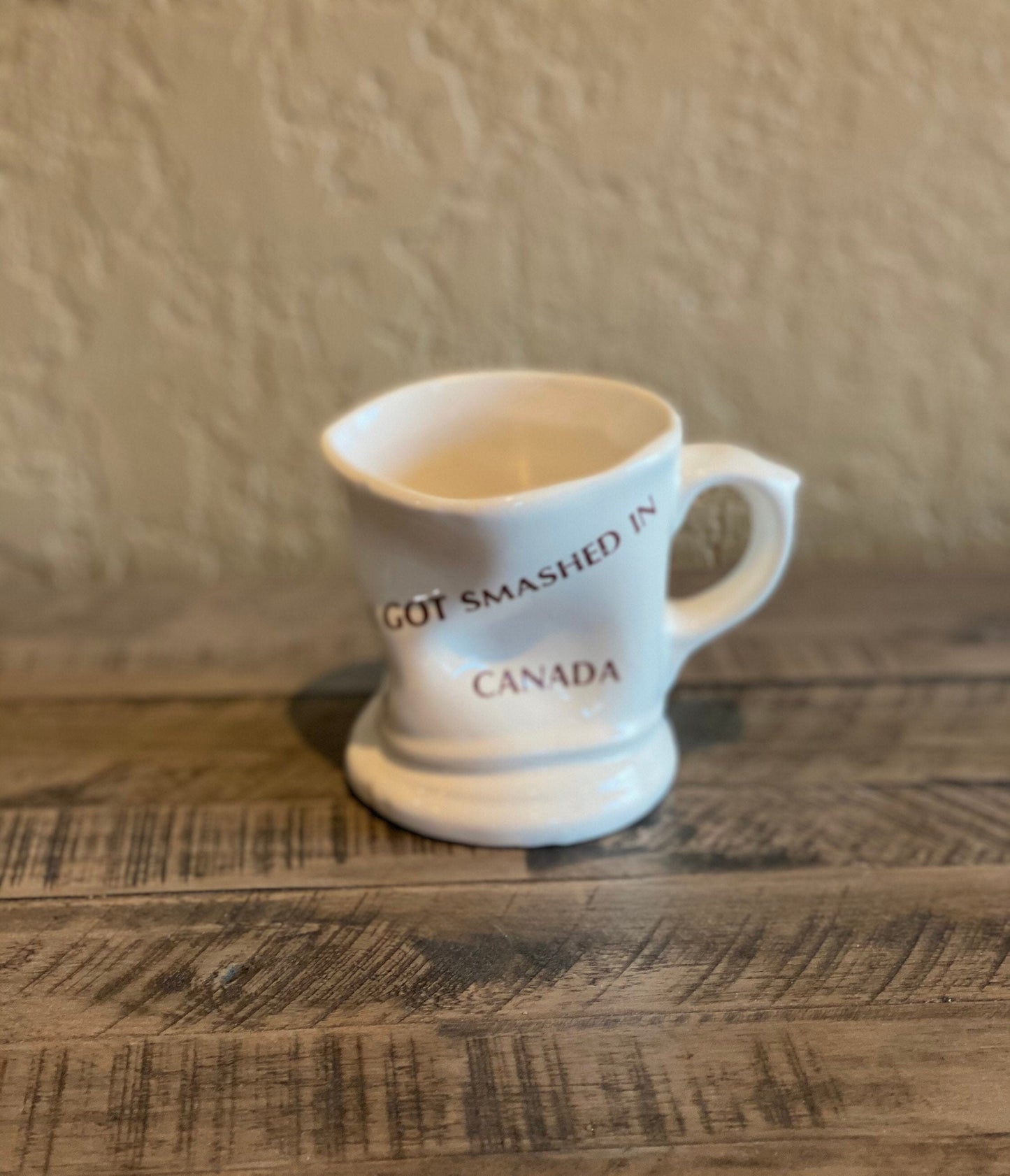 Vintage I Got Smashed In Canada Souvenir Mug