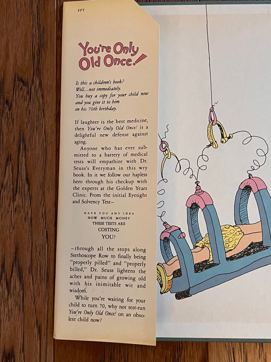 Dr. Seuss You're Only Old Once, A Book for Obsolete Children